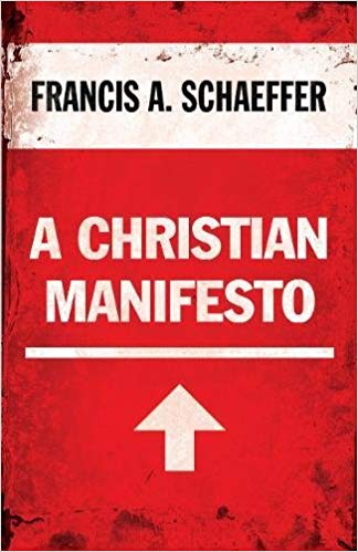 Schaeffer A Christian Manifesto