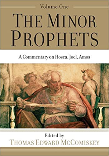Minor Prophets 1 - Thomas McComiskey