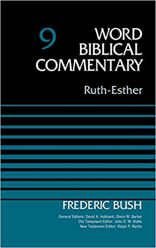 Ruth-Esther by Dr. Frederic W. Bush