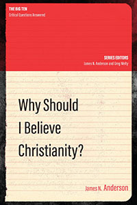 Why Believe Christianity
