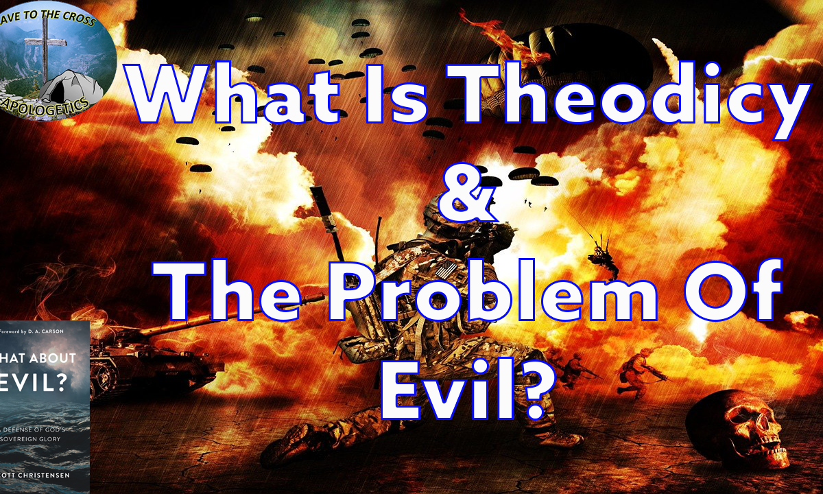 What Is Theodicy