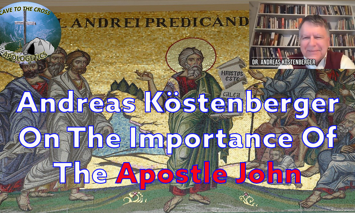 Köstenberger On The Apostle John