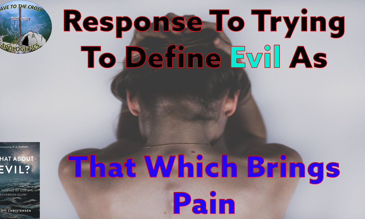 Define Evil As Pain