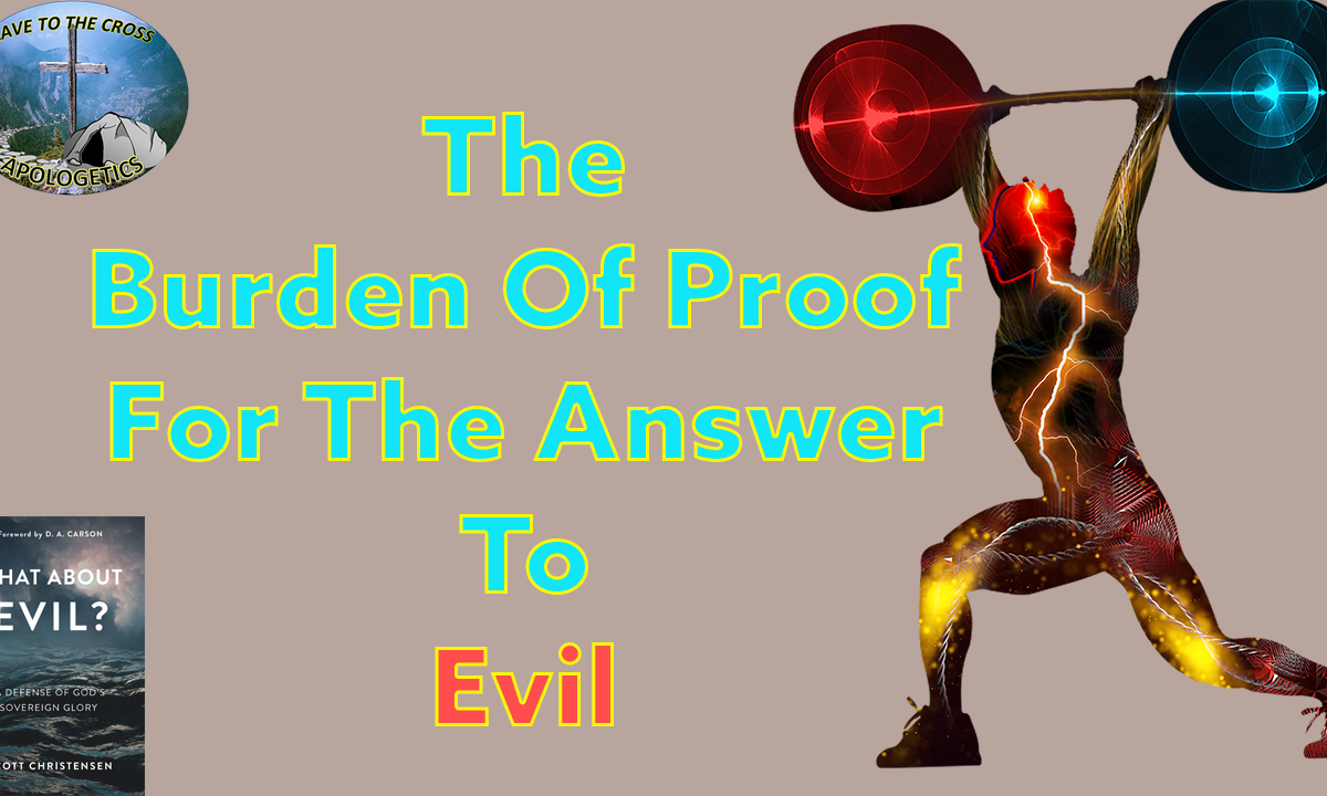 Burden Of Proof For Evil