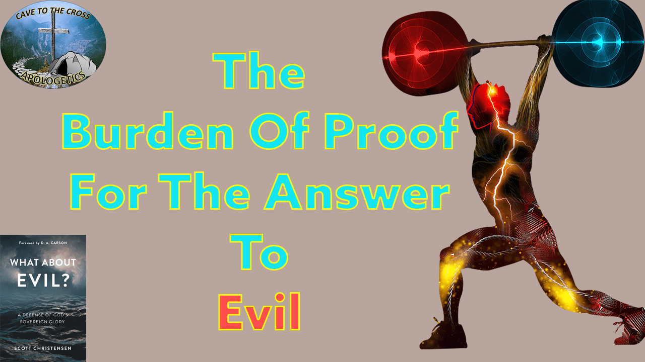 Burden Of Proof For Evil