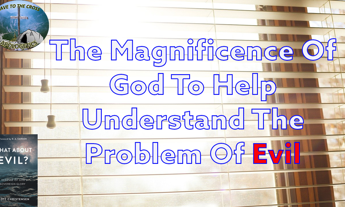 The Magnificence Of God