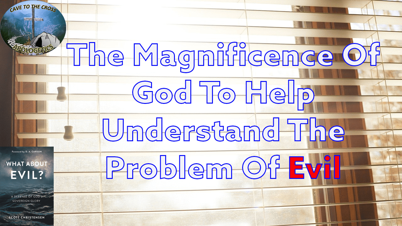 The Magnificence Of God