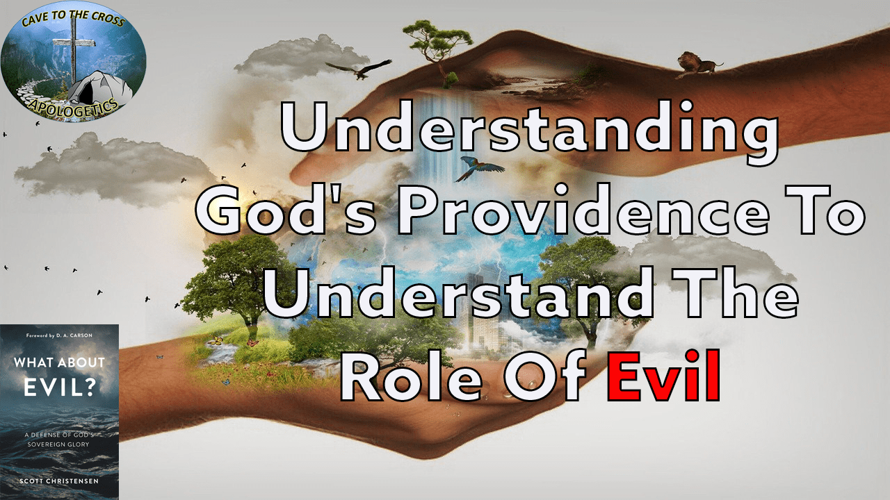 Understanding God's Providence