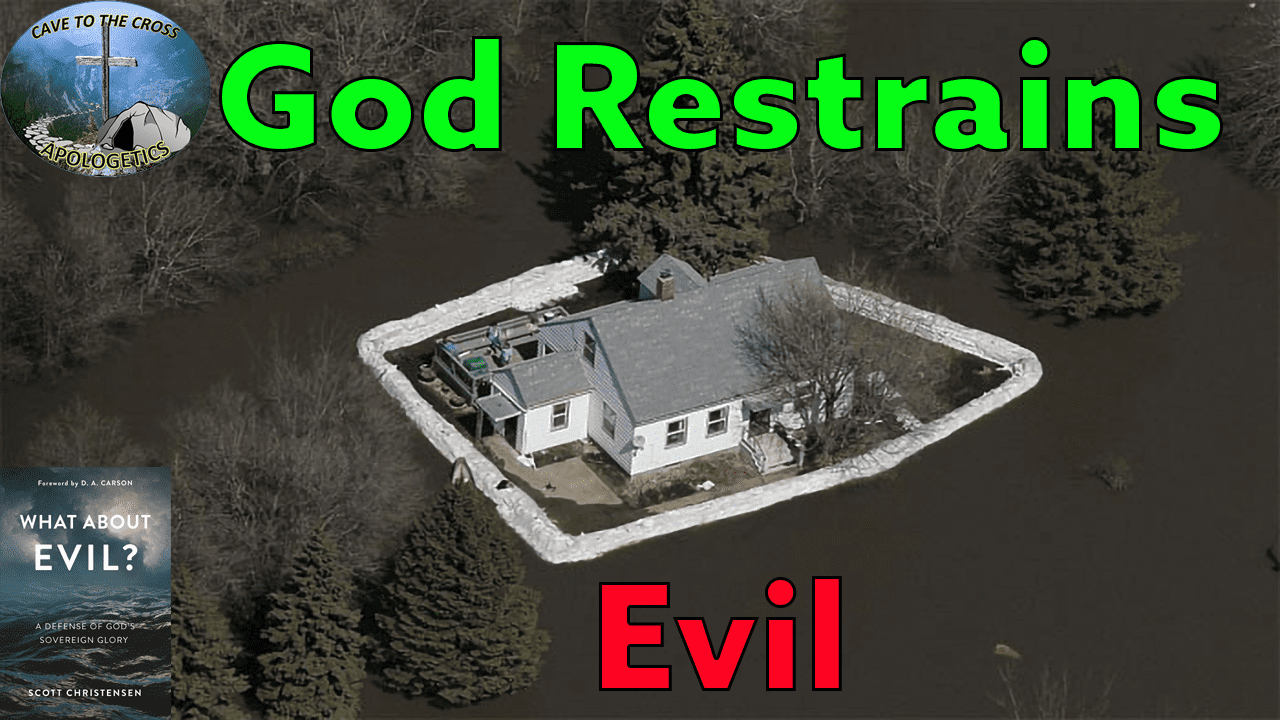 God Restrains Evil