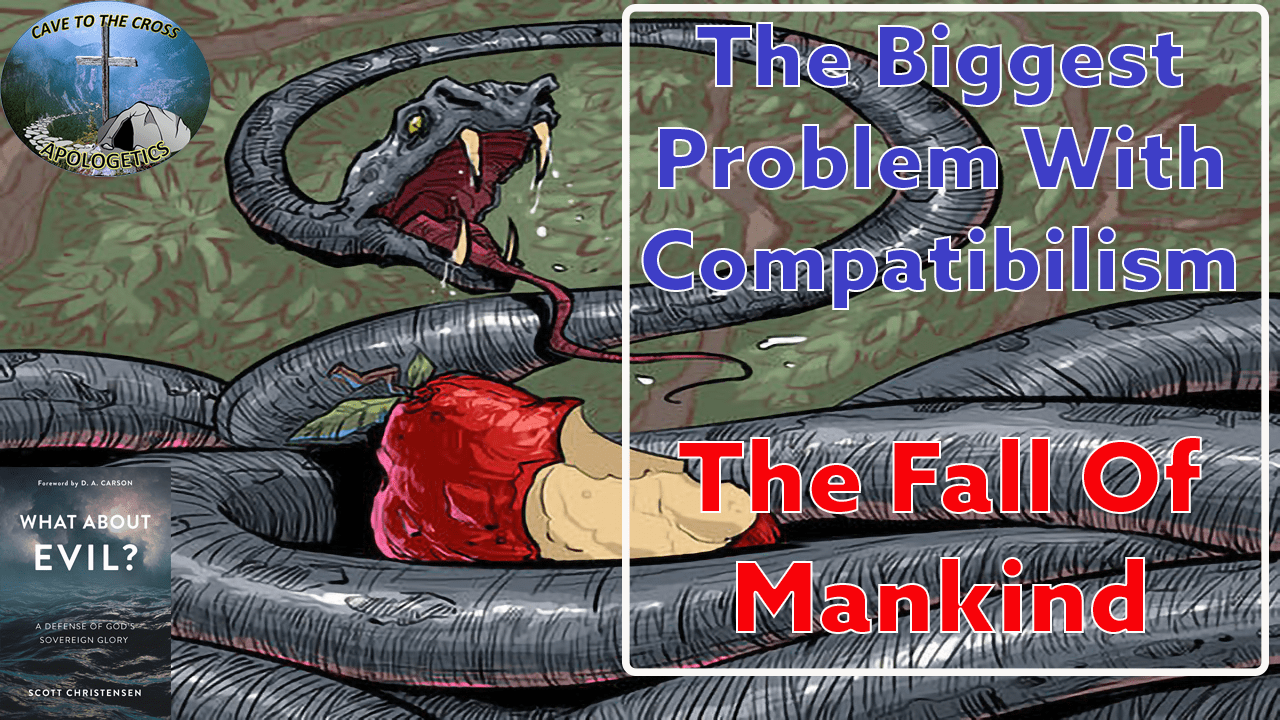 The Biggest Problem With Compatibilism