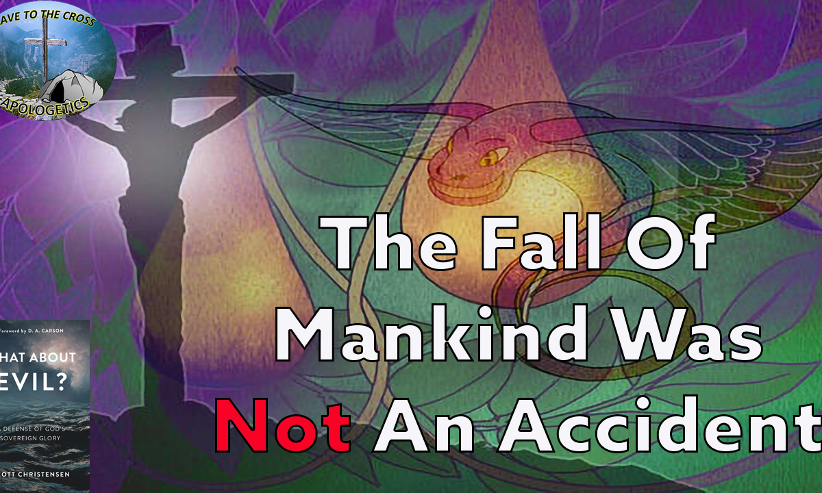 The Fall Of Mankind Was Not An Accident
