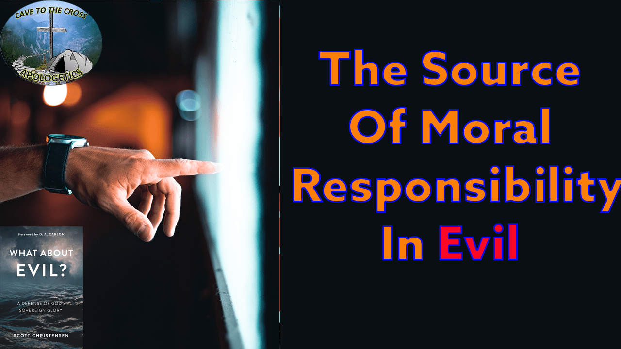 The Source Of Moral Responsibility