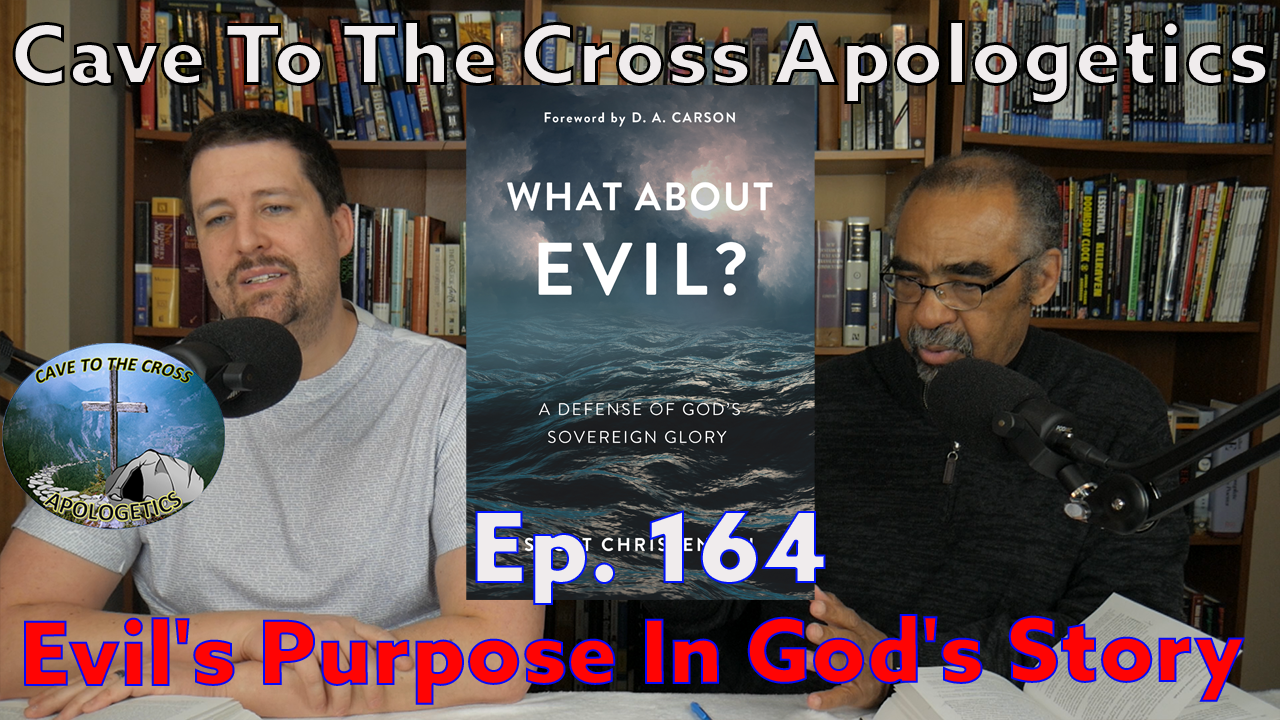 Evil's Purpose In God's Story