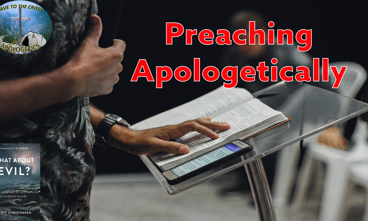 Preaching Apologetically