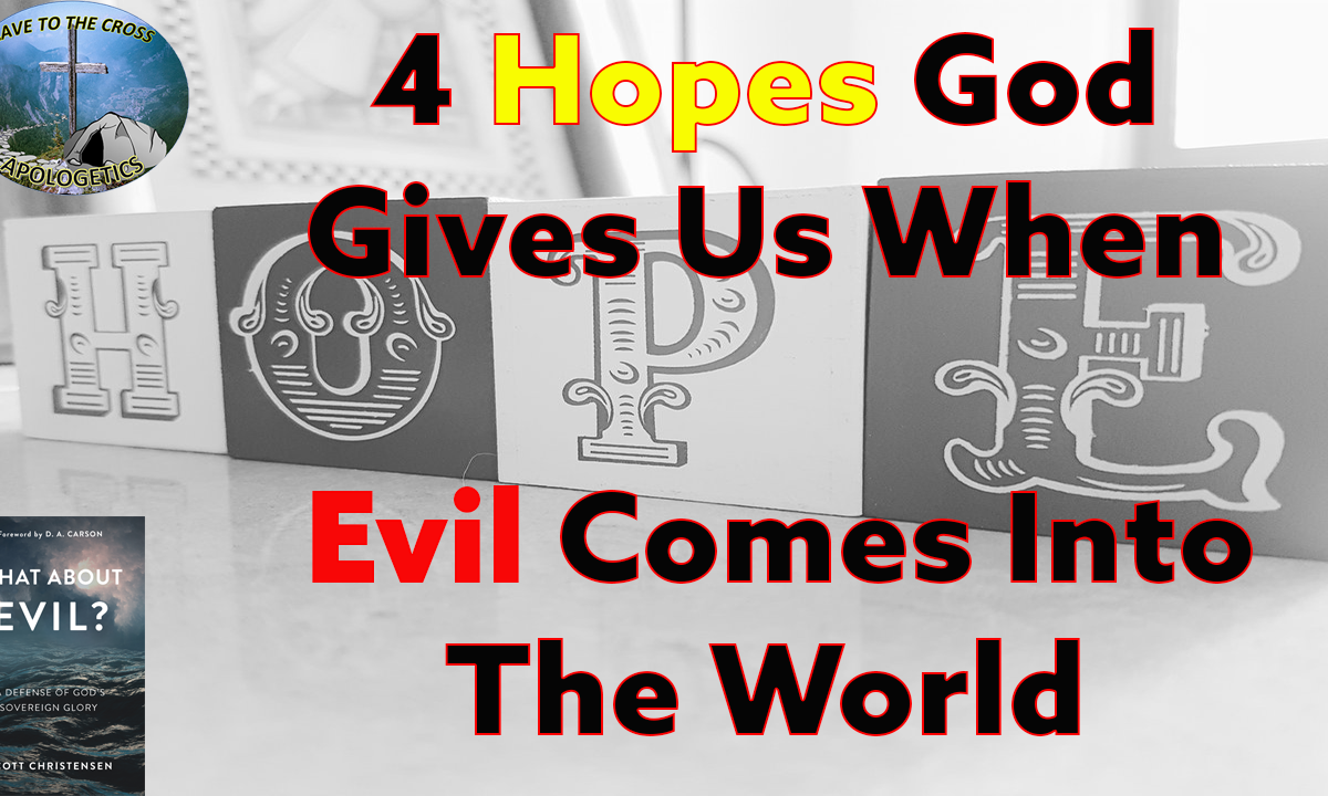 4 Hopes God Gives Us