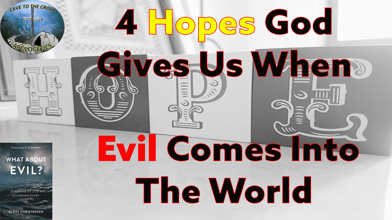 4 Hopes God Gives Us