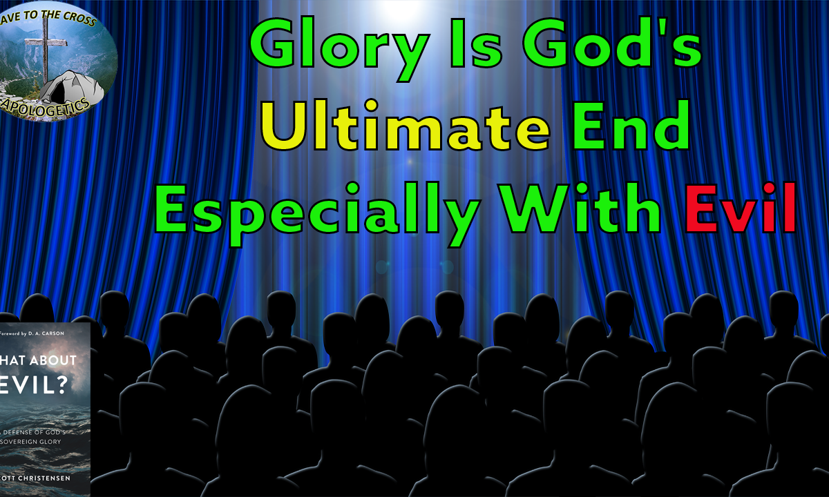 Glory Is God's Ultimate End