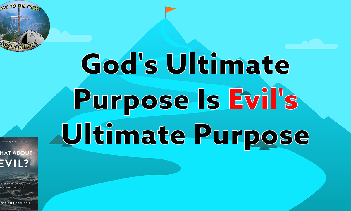Evil's Ultimate Purpose