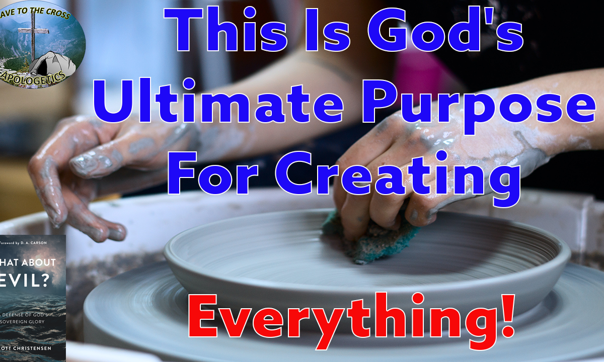 Ultimate Purpose For Creating Everything