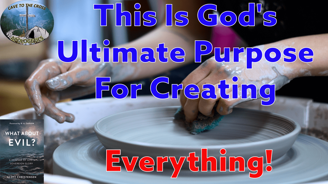 Ultimate Purpose For Creating Everything