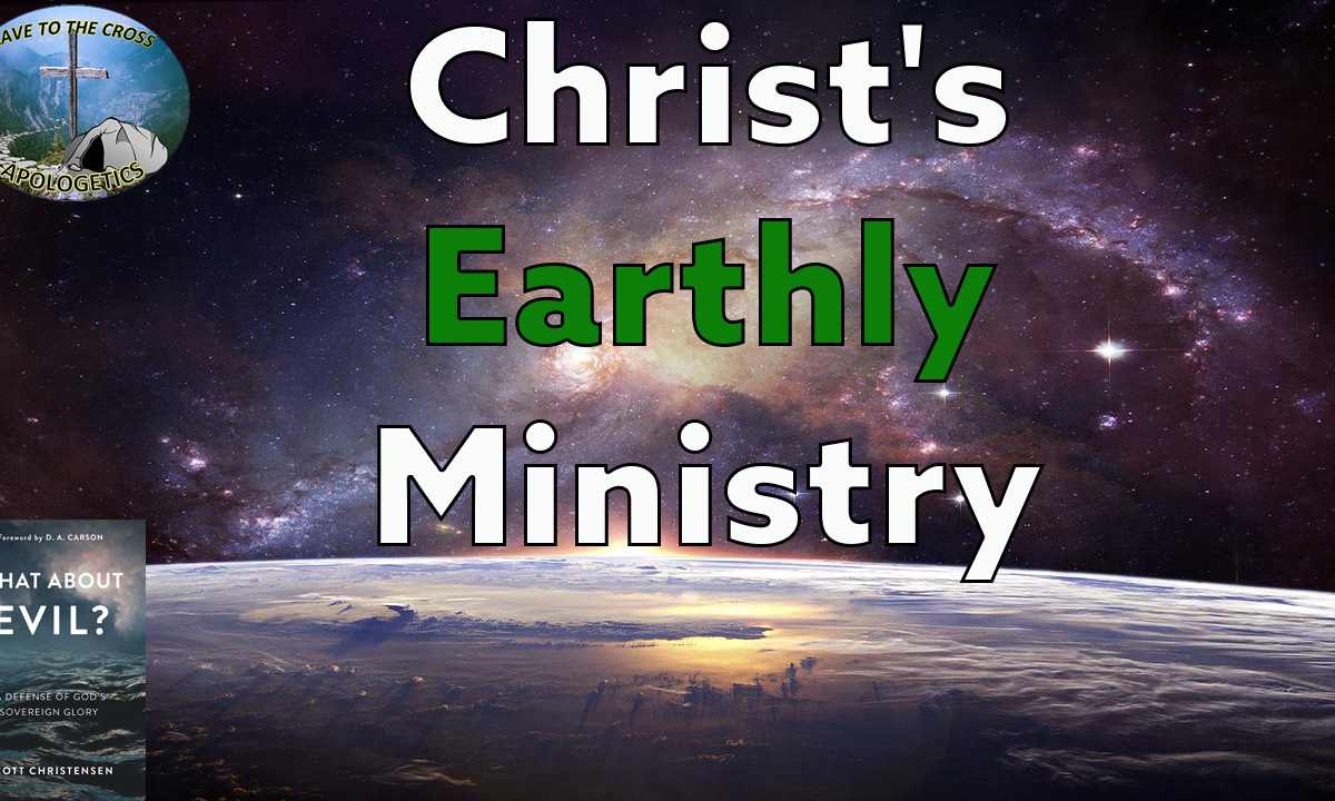 Christ's Earthly Ministry
