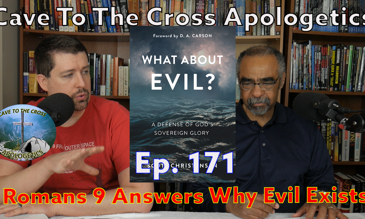 Romans 9 Answers Why Evil Exists
