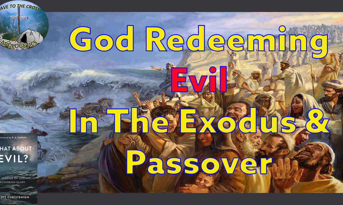 Redeeming Evil In The Exodus