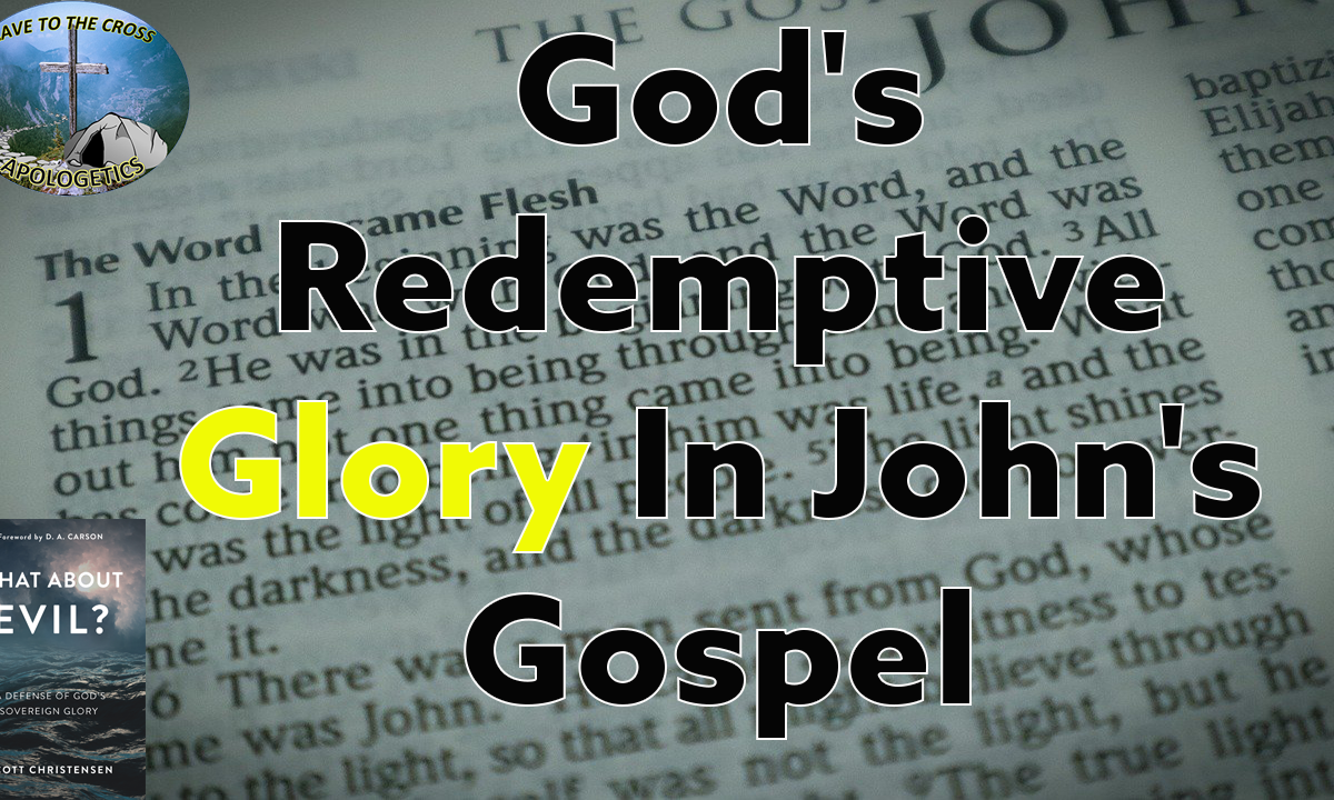 Redemptive Glory In John's Gospel