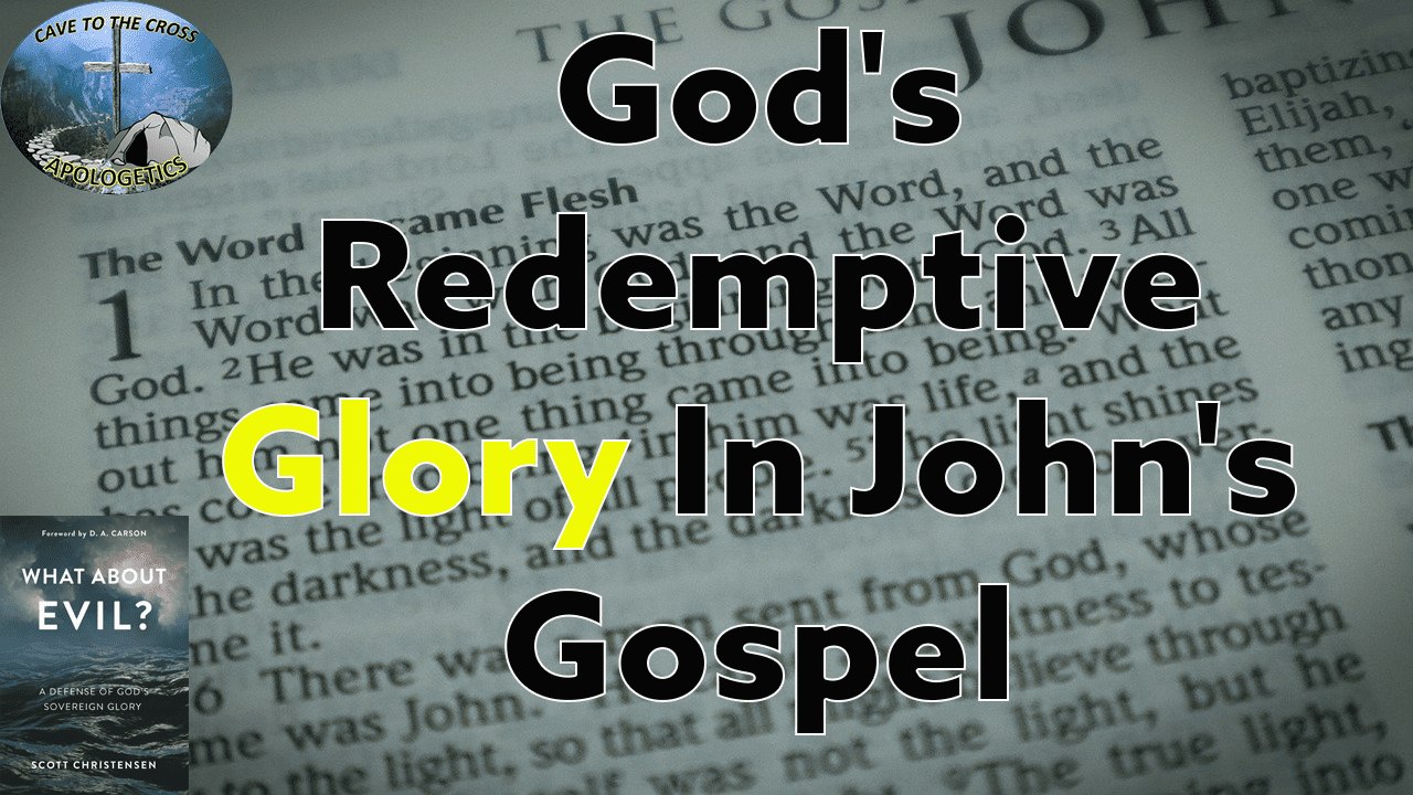 Redemptive Glory In John's Gospel
