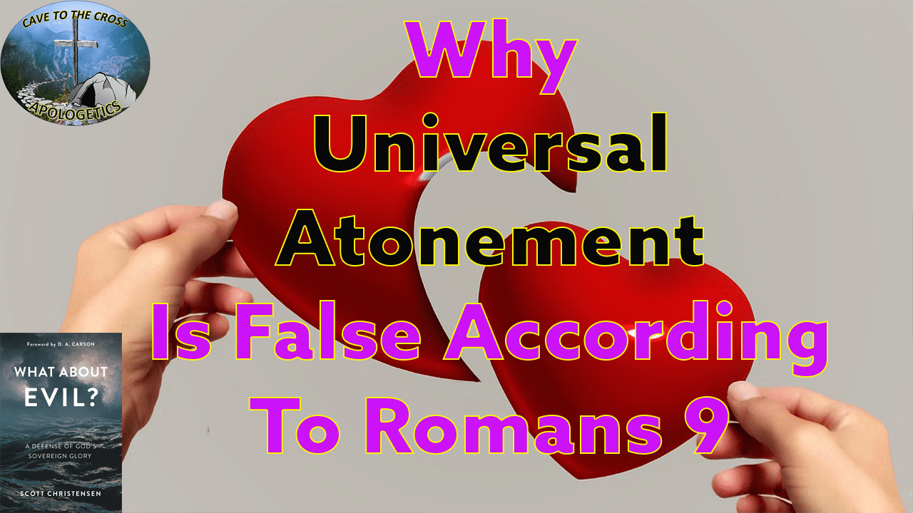 Universal Atonement Is False