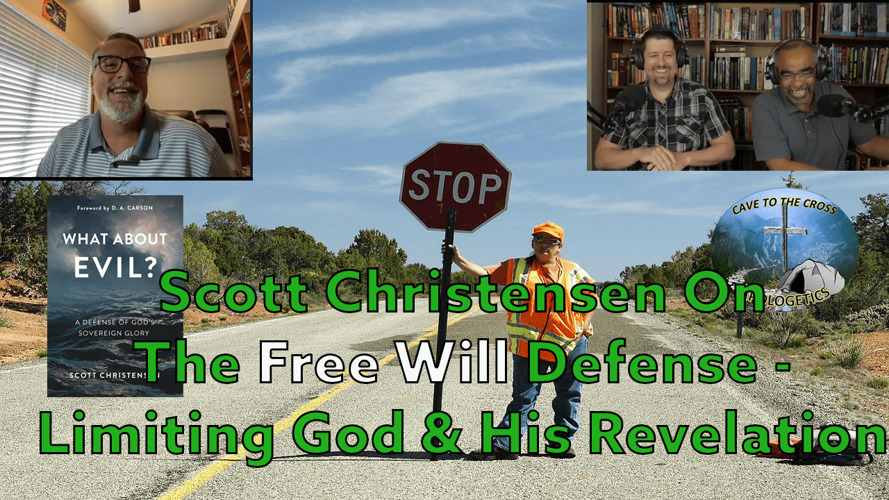 Scott Christensen On The Free Will Defense