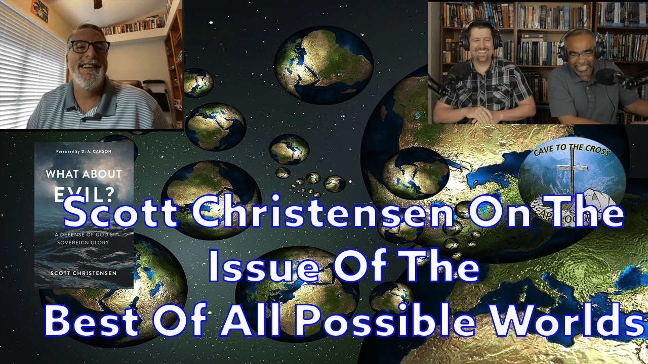 Issue Of The Best Of All Possible Worlds