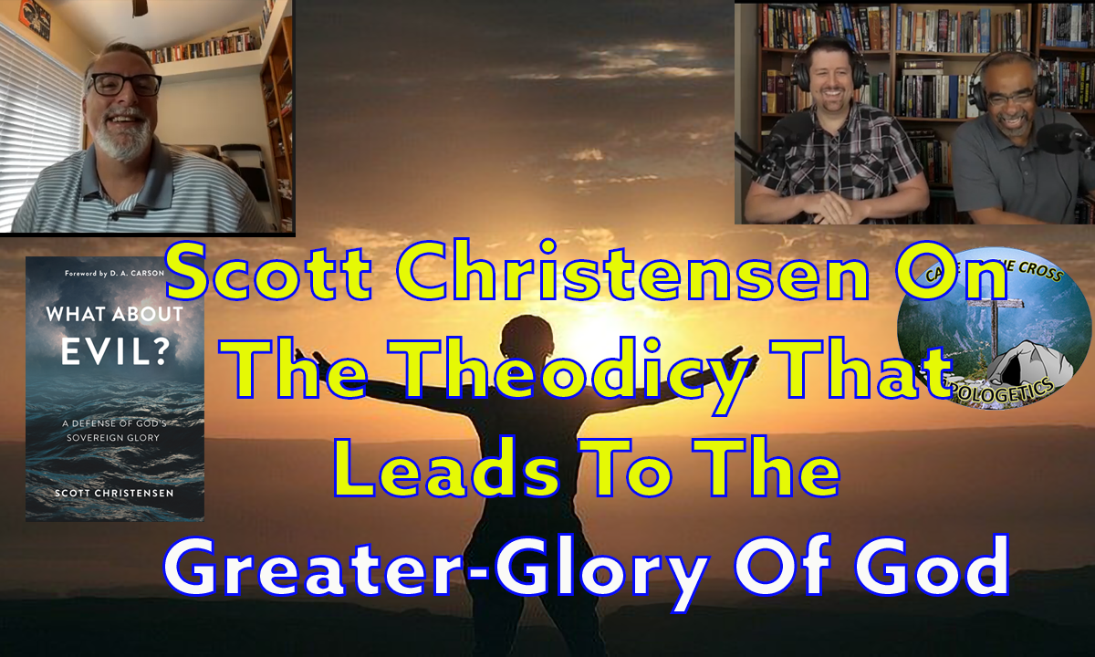 Scott Christensen On The Theodicy