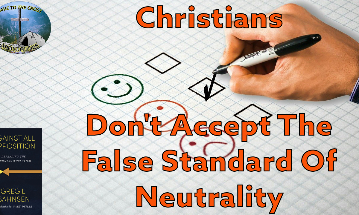 False Standard Of Neutrality