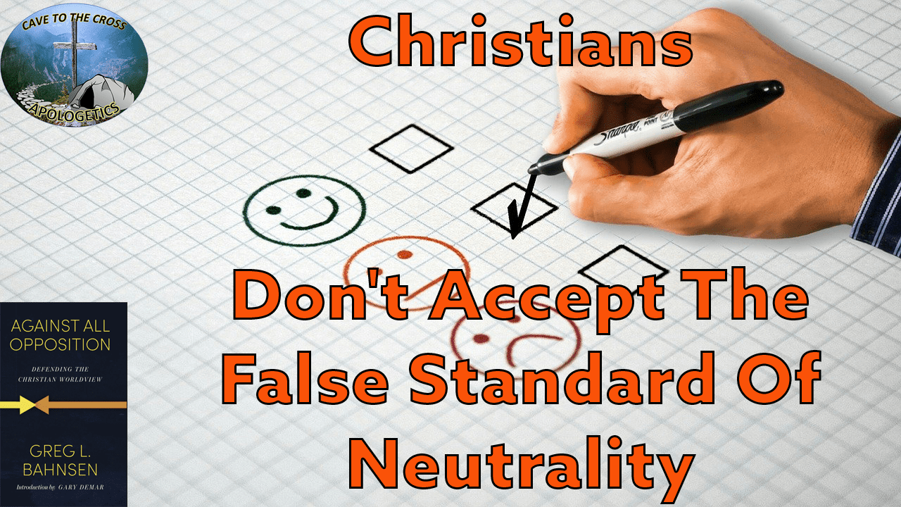 False Standard Of Neutrality