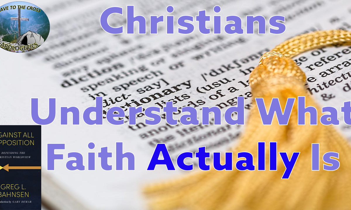Understand What Faith Actually Is