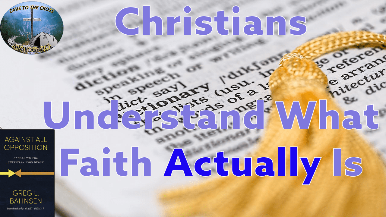 Understand What Faith Actually Is