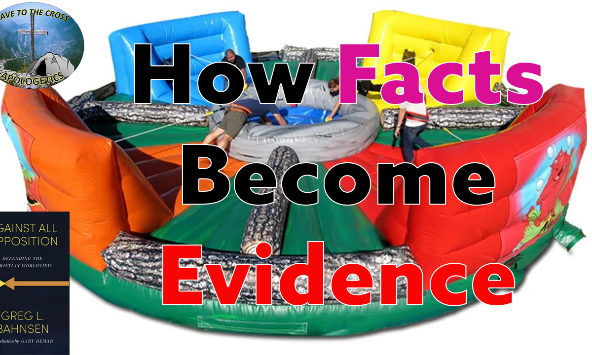 How Facts Become Evidence
