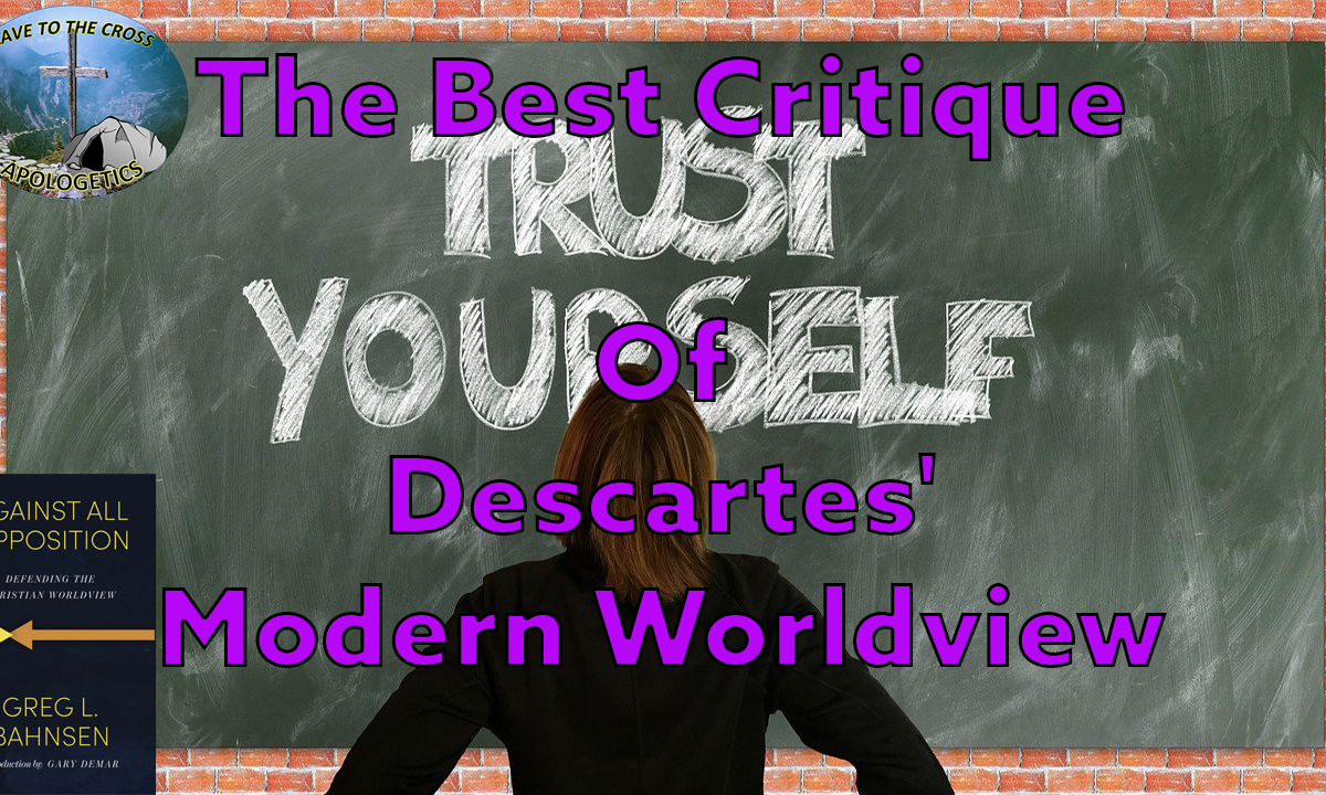 The Best Critique Of Descartes