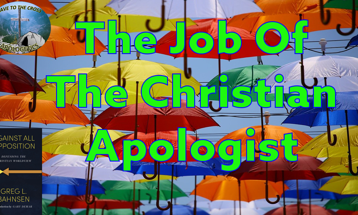Job Of The Christian Apologist