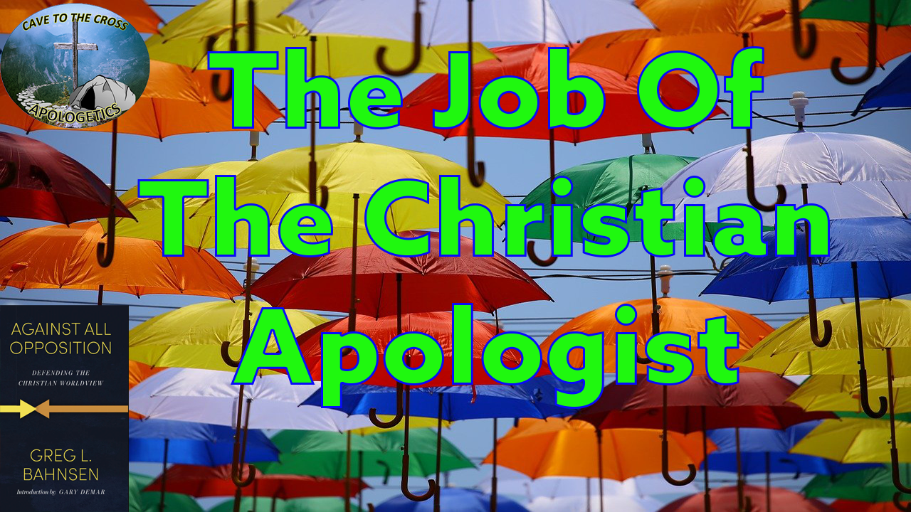 Job Of The Christian Apologist