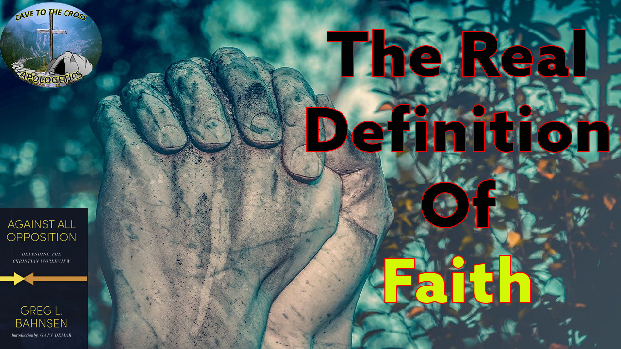 What Is The Real Definition Of Faith