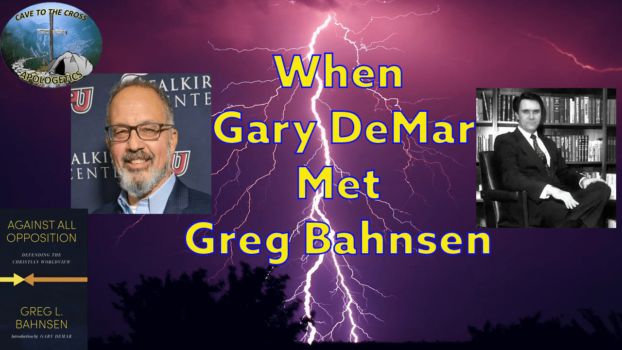 Gary DeMar Met Greg Bahnsen