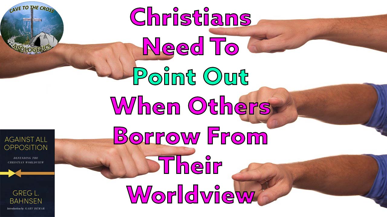 Borrow From Their Worldview