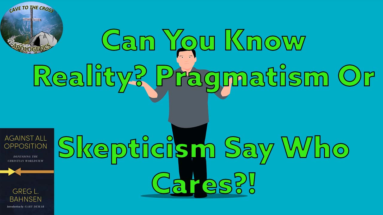 Pragmatism Or Skepticism