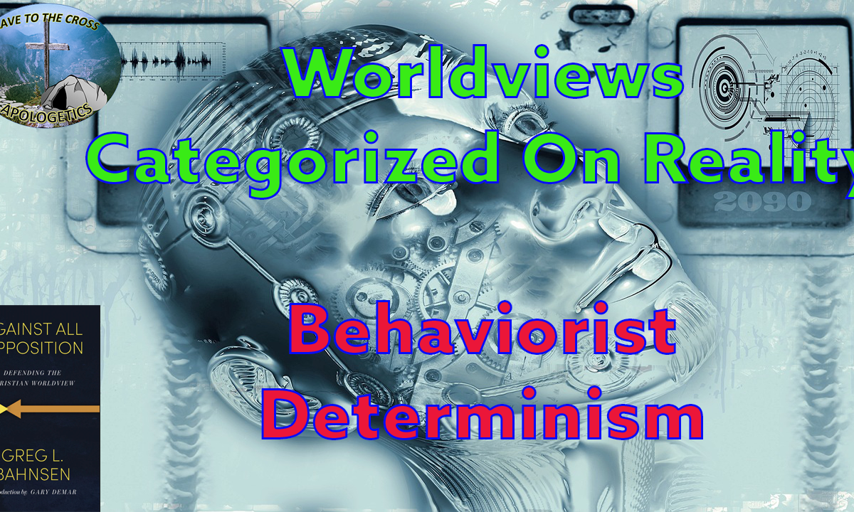 Behaviorist Determinism