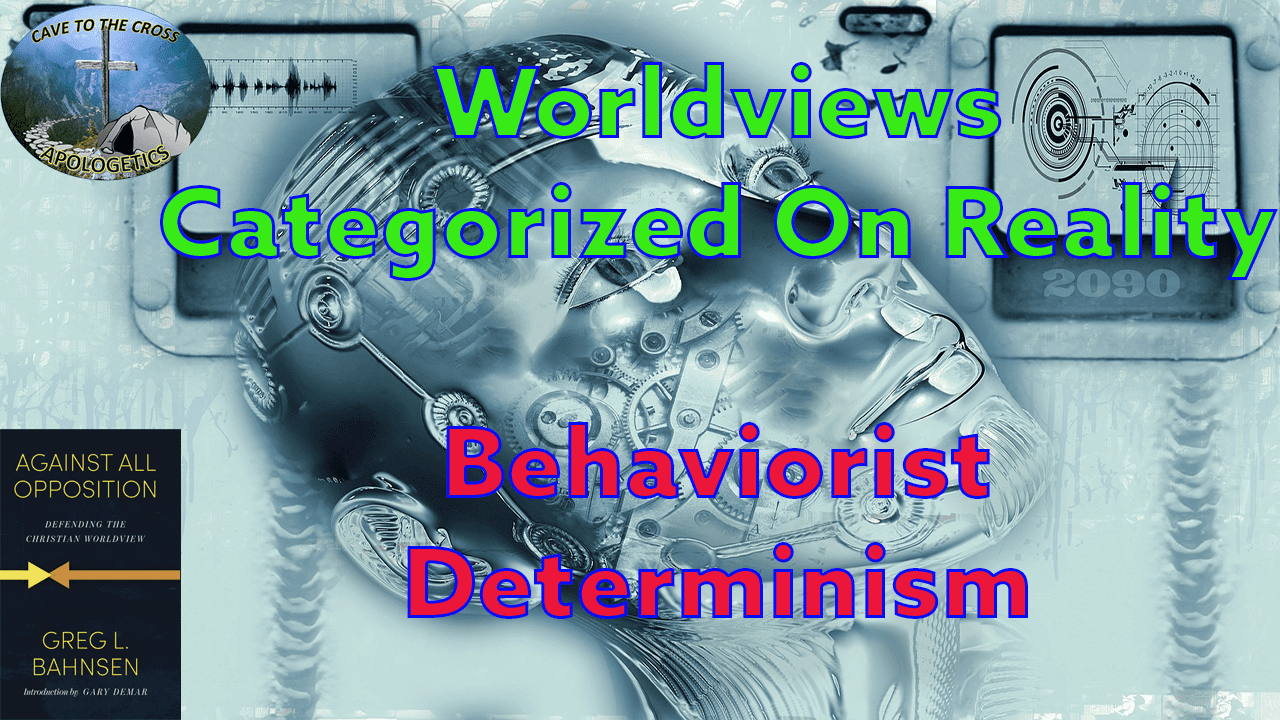 Behaviorist Determinism