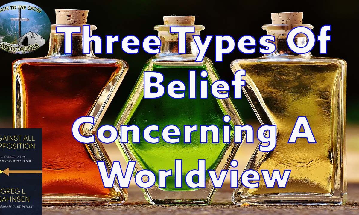 Three Types Of Belief