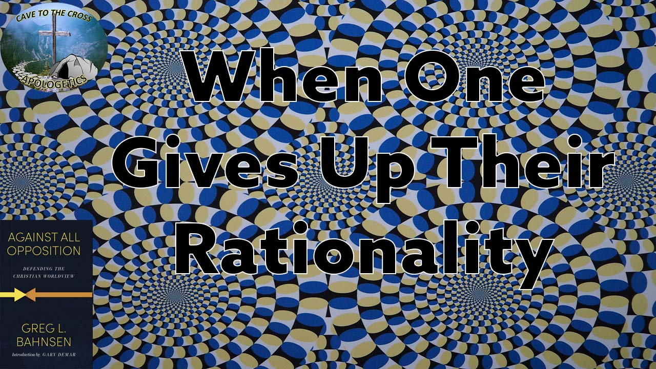 Gives Up Their Rationality