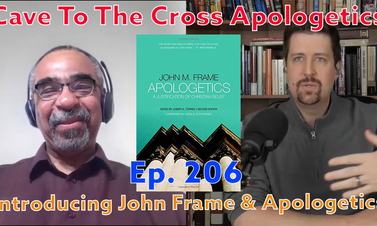 Introducing John Frame & Apologetics
